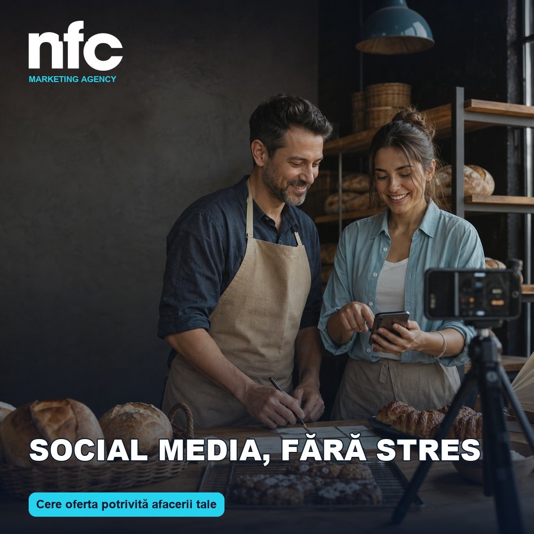 Social media fără stres pentru firme mici – NFC Marketing Agency